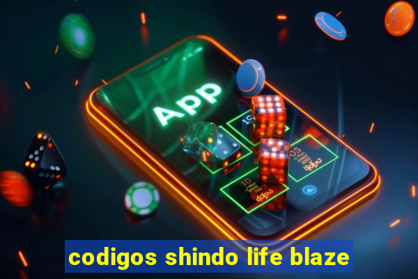 codigos shindo life blaze